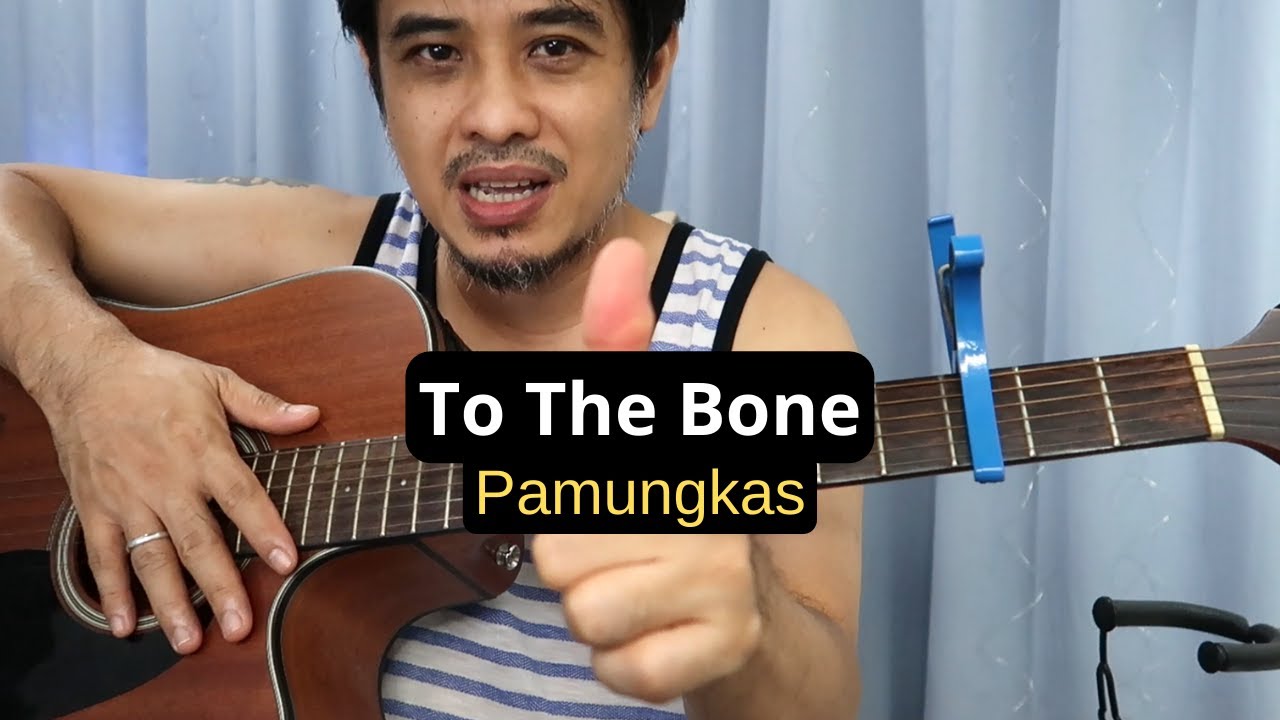 To The Bone chords guitar tutorial (capo) song by Pamungkas