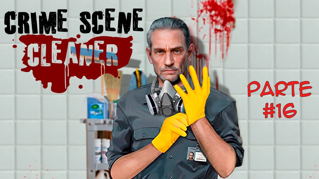 Crime Scene Cleaner | Esperimenti Permanentemente Interrotti #16