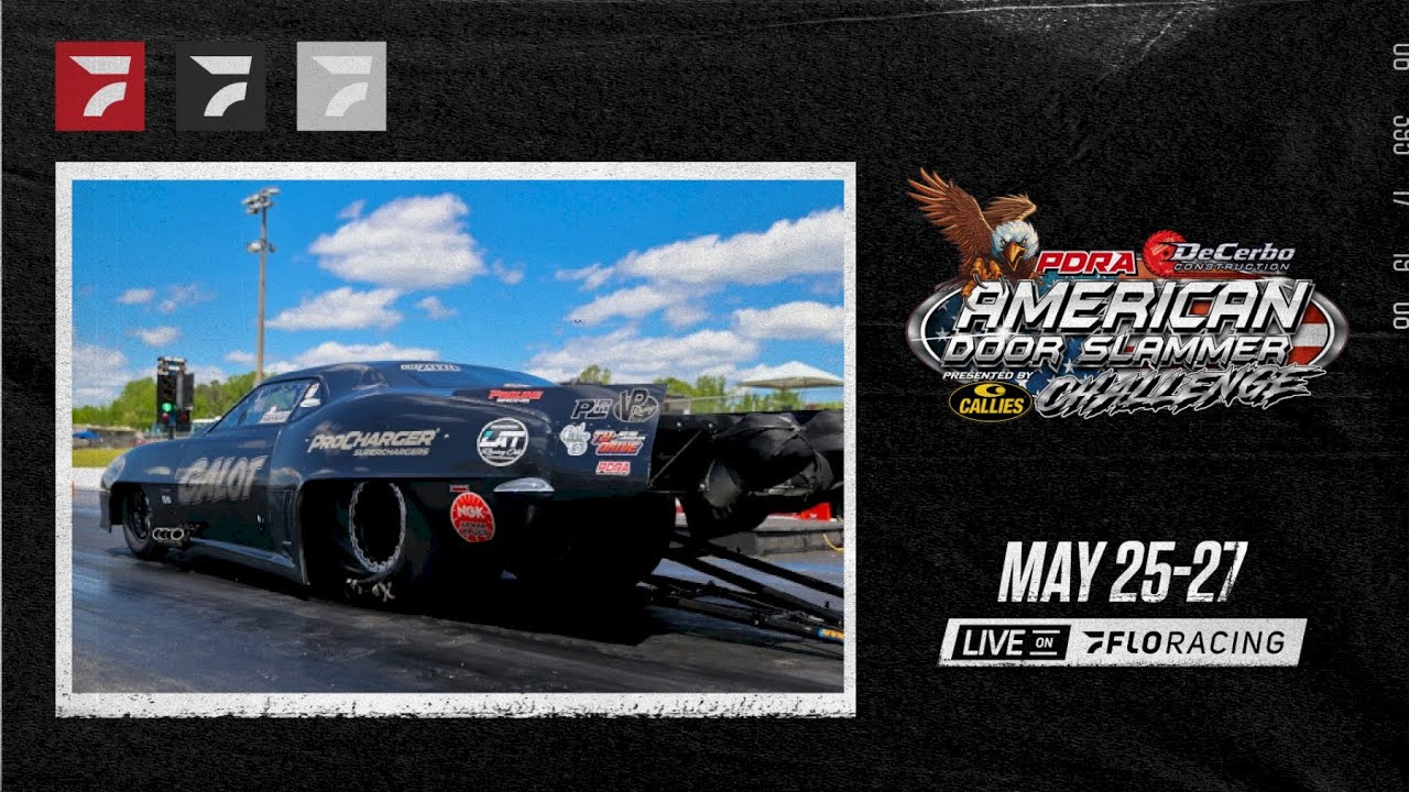 LIVE: PDRA American Doorslammer Challenge on FloRacing