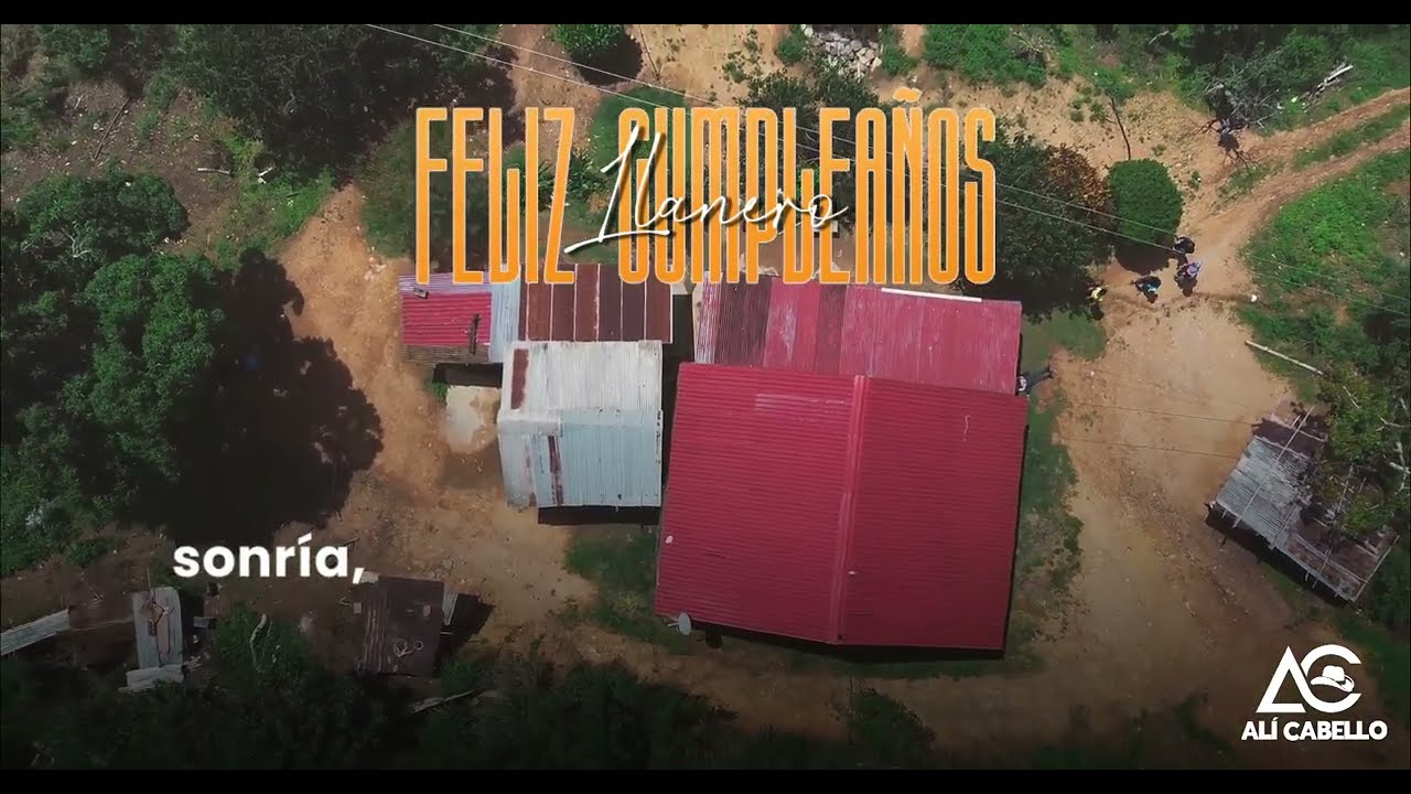 Ali Cabello - Feliz Cumpleaños Llanero (Letra)