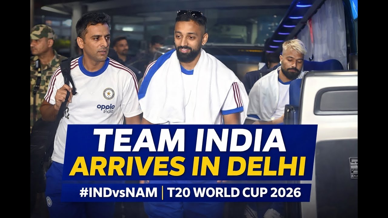 Team India Lands in Delhi Ahead of Namibia Clash | IND vs NAM T20 World Cup 2026 at Delhi