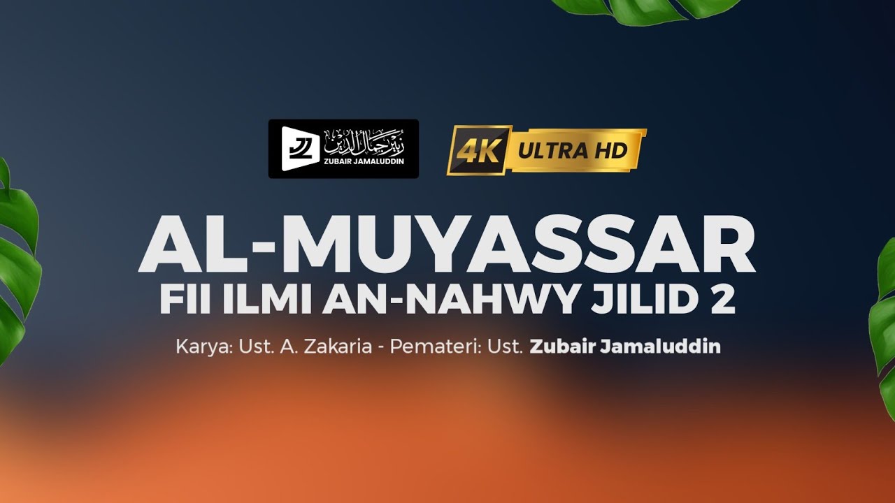 (20) Muyassar Ilmi An-Nahwy Jilid 2 - Hal. 37-38 - Al-Asma' Al-Isyarah