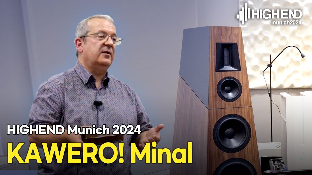 Kaiser Acoustics KAWERO!의 신작 스피커 Minal을 공개합니다 [HighEnd Munich 2024]