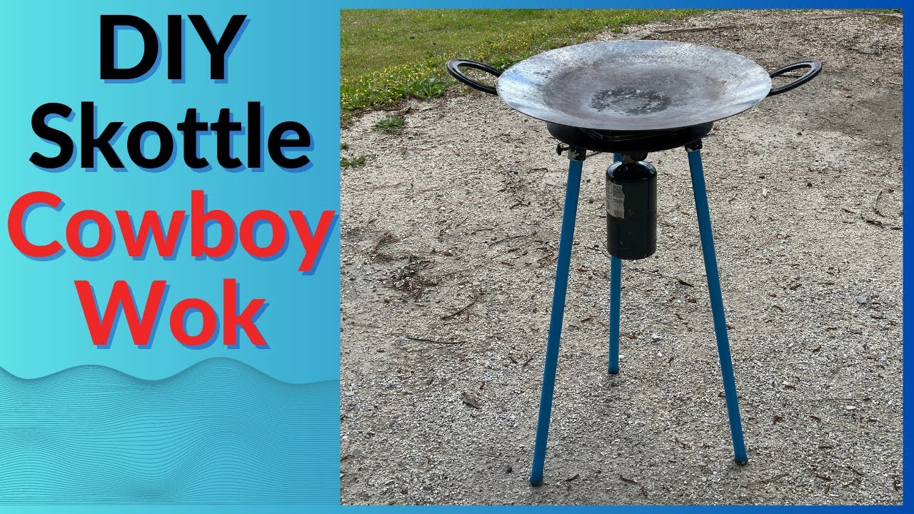 How to build a Skottle | Camp Fajita's