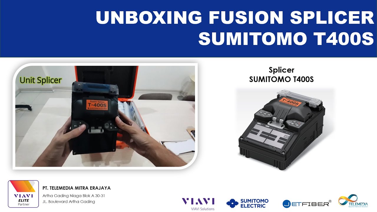 #8 Unboxing Fusion Splicer Sumitomo T400S | FTTx Special Tools - Telemedia Mitra Erajaya