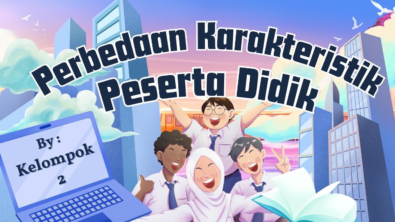 Perbedaan Karakteristik Peserta Didik