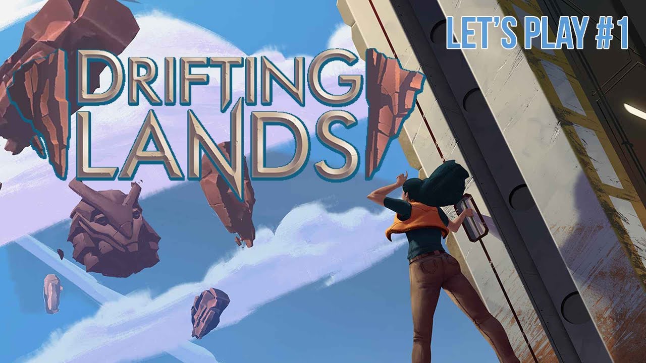 Drifting Lands - Présentation début du jeu (PC #1)