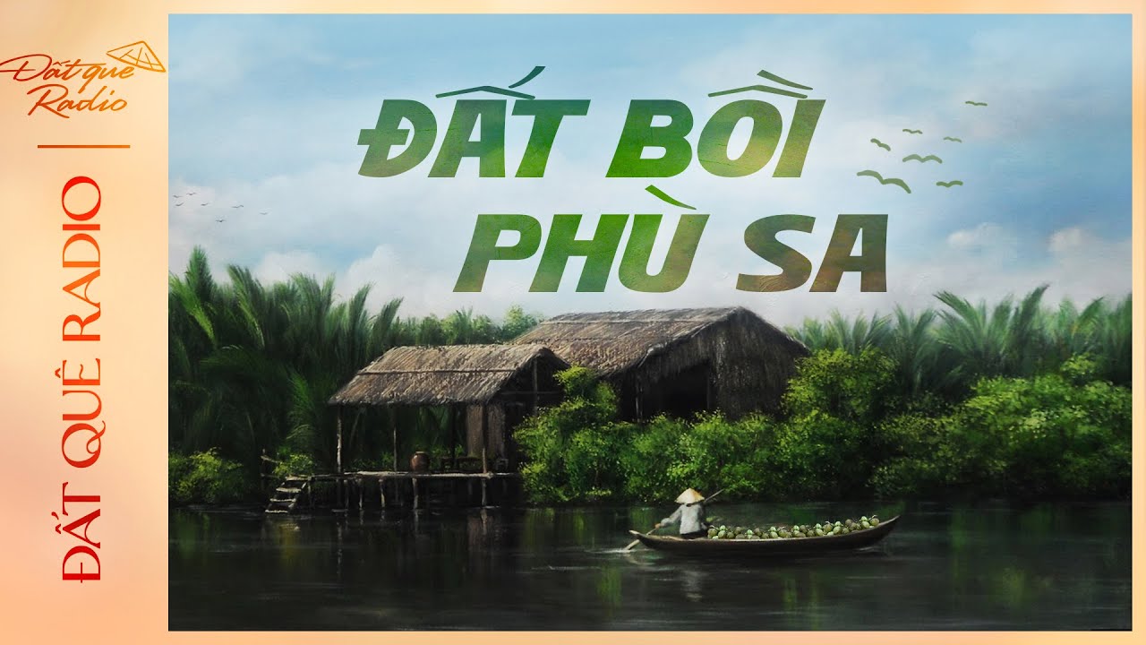 ĐẤT BỒI PHÙ SA - Truyện ngắn miền Tây sông nước Nam Bộ | Đất Quê Radio