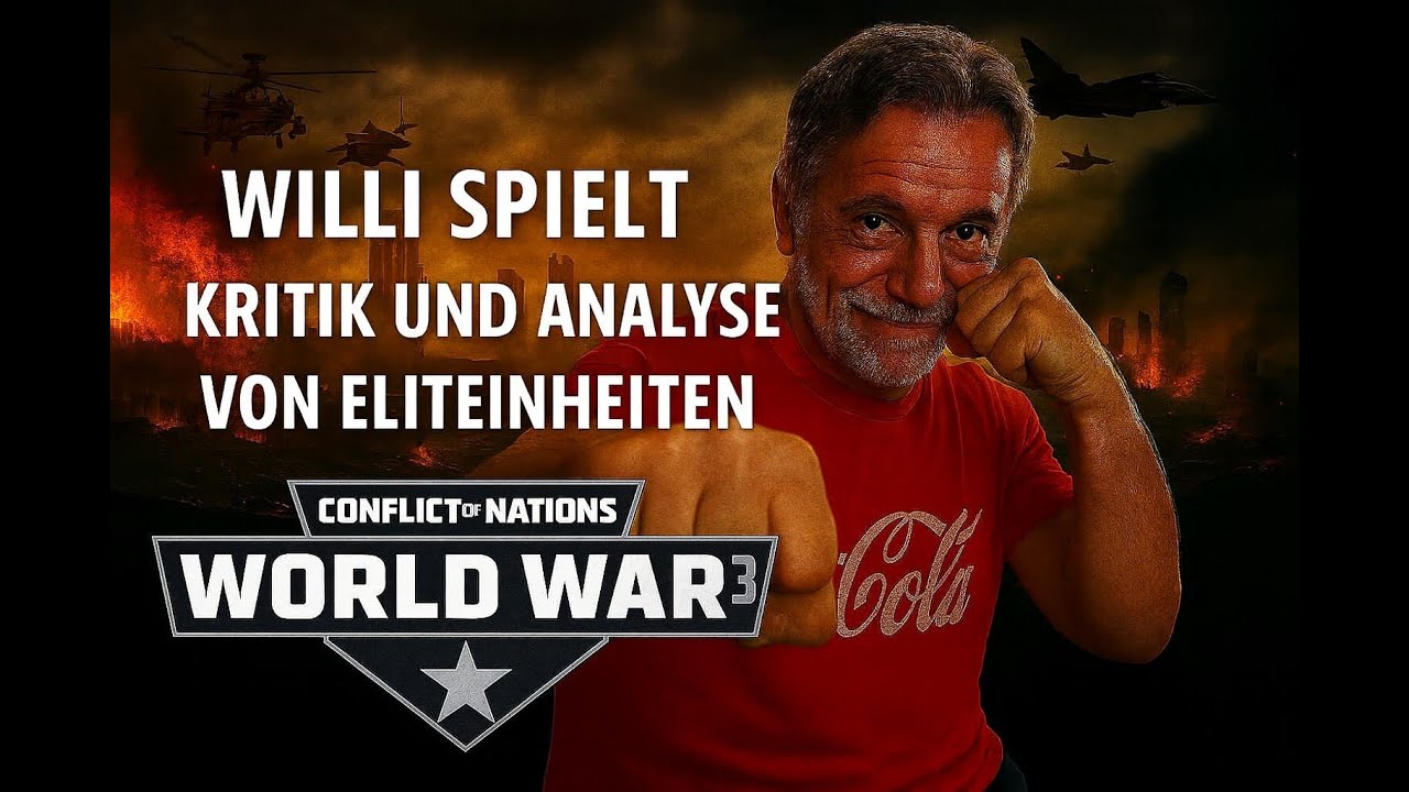 Supremacy Conflict of Nations World War 3 Willi spielt Eliteteinheiten Kritik und Analyse