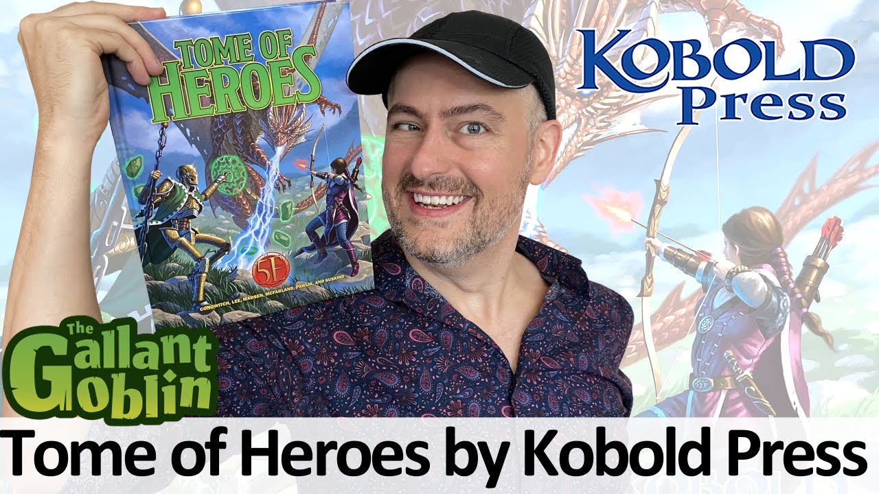 Tome of Heroes - Kobold Press - D&D 5E Book of Player Options and DM Systems