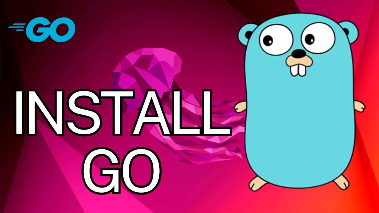How to Install Go on Ubuntu 22.04 LTS / Ubuntu 24.04 LTS Linux