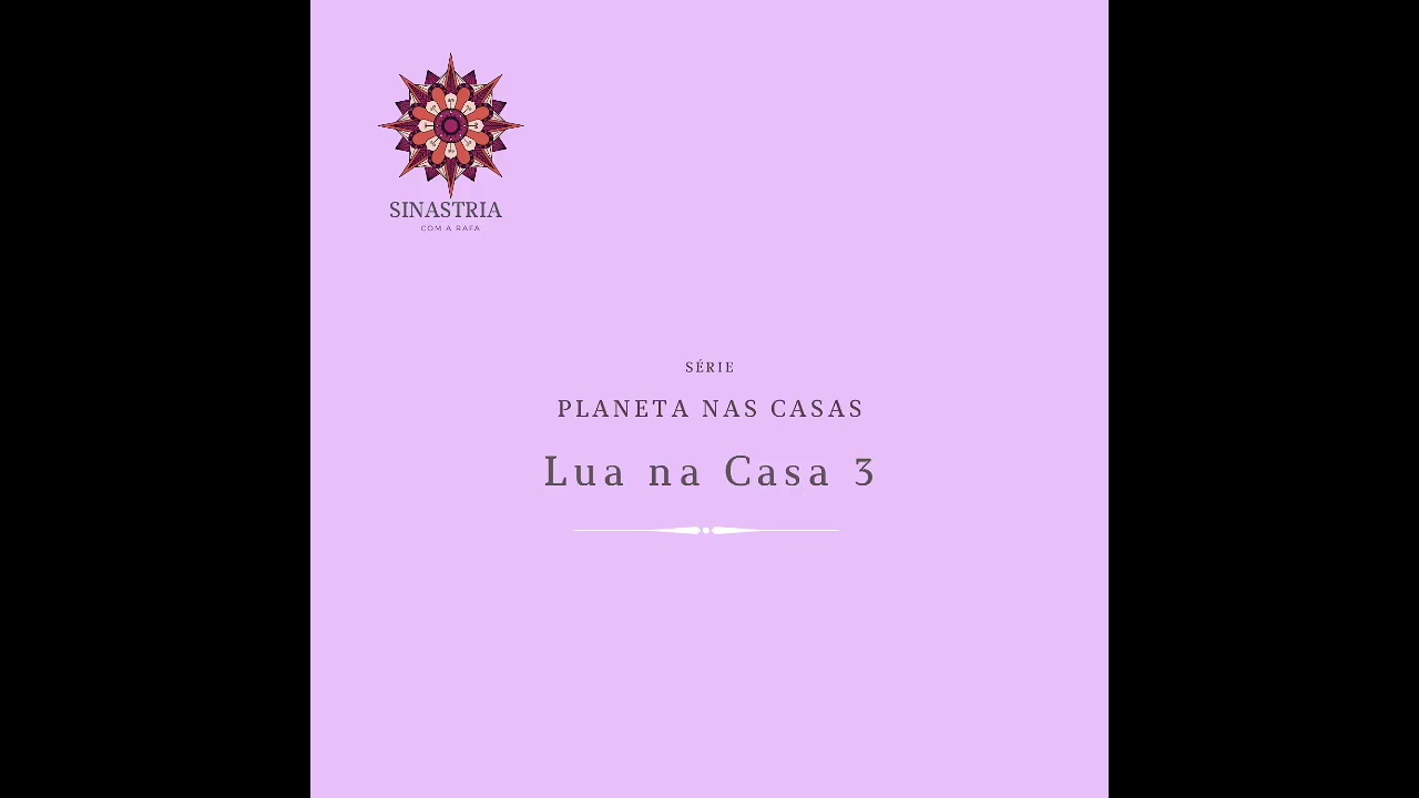 Minha Lua na Casa 3 do parceiro(a)
