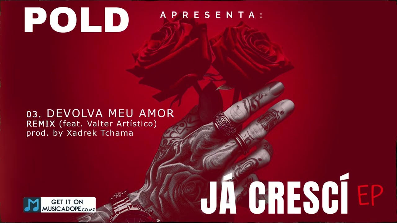 #3 Pold - Devolva Meu Amor (Ft. Valter Artístico)