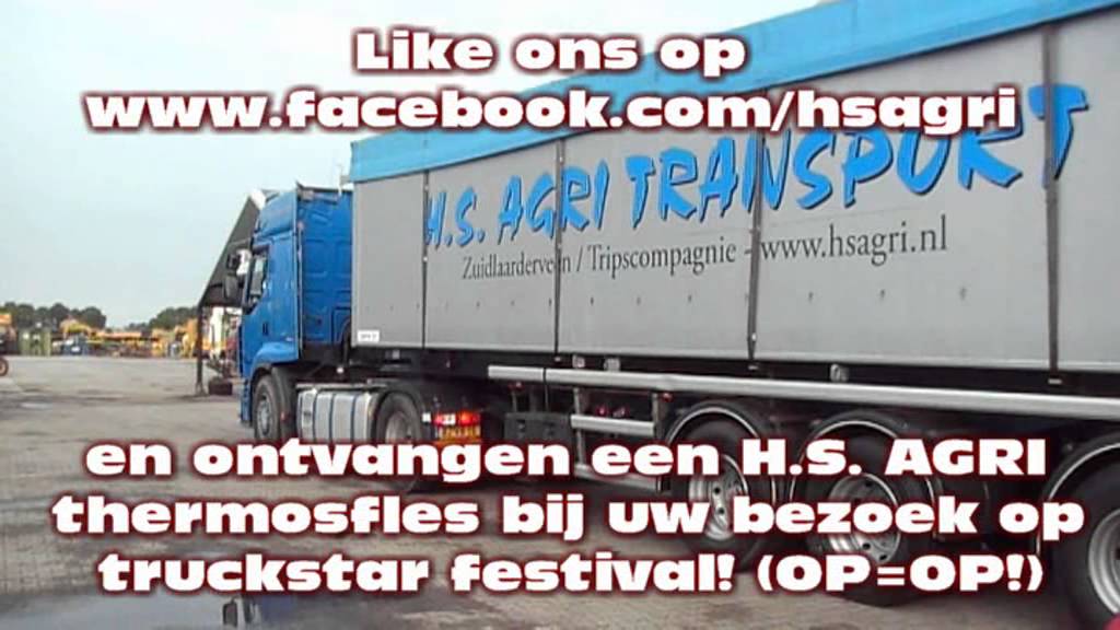 Truckstar festival 2013 - H.S. AGRI is onderweg!