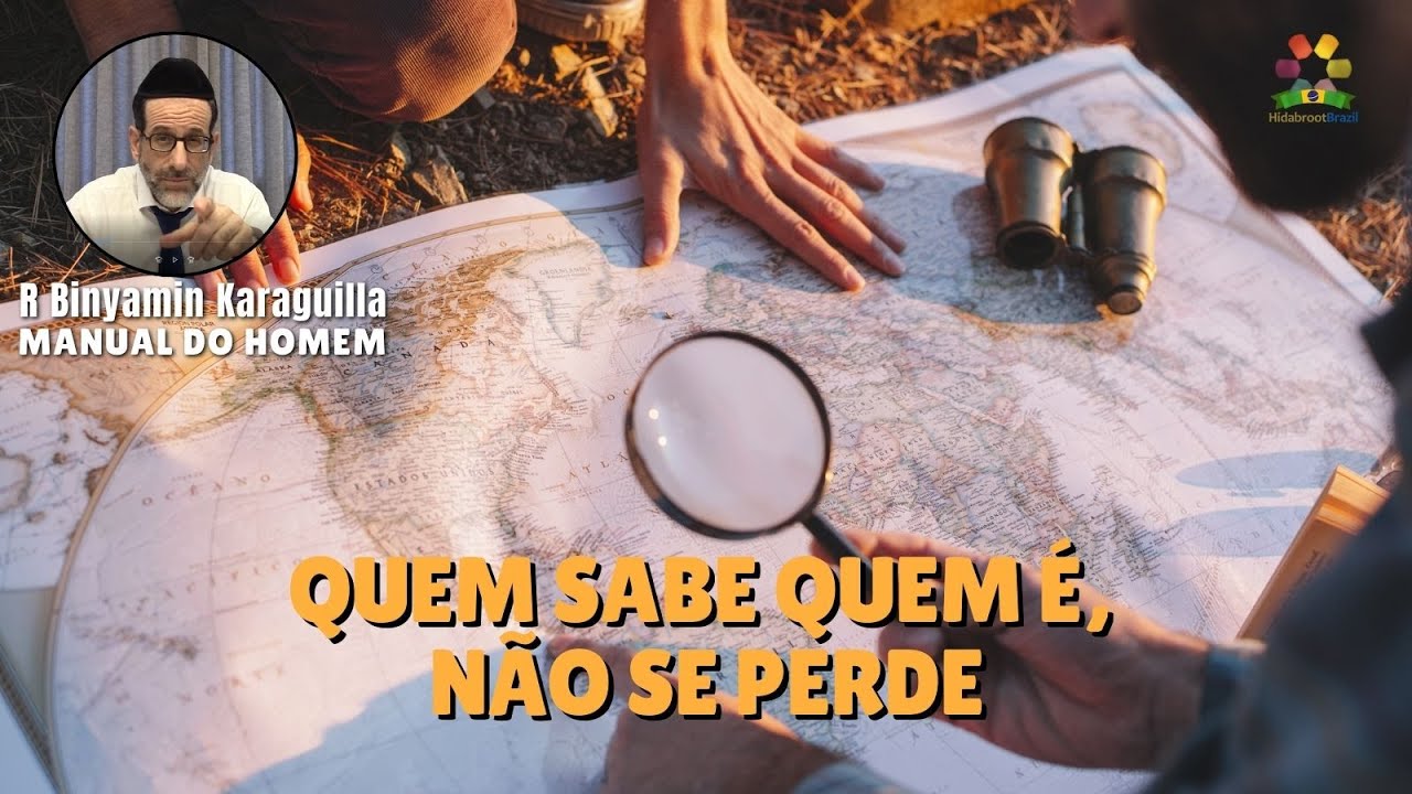 Rabino Binyamin Karaguilla - Quem sabe quem é, não se perde - Hidabroot Brasil (2026)