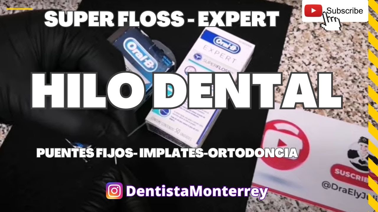 HILO Dental SUPER FLOSS ORAL B 👅 Para Puente Fijo