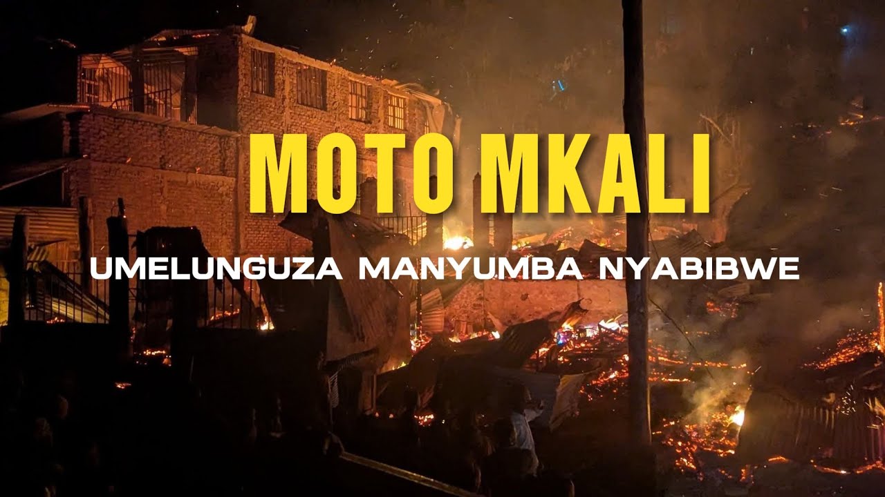 🛑HABARI🚨| MOTO MKALI UMELUNGUZA MANYUMBA NYABIBWE TAREHE 11/02/206