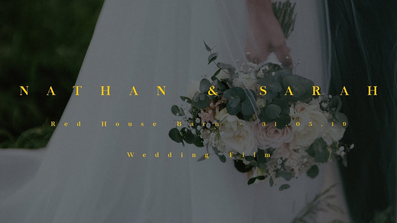 Nathan and Sarah // The Red House Barn // 31.05.19 // Wedding Film