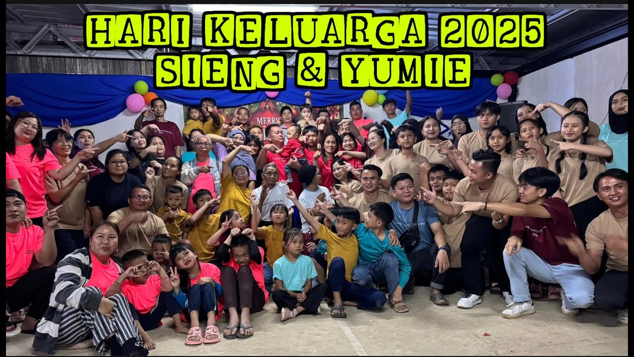 Kenangan hari Keluarga Sieng&Yumie 2025