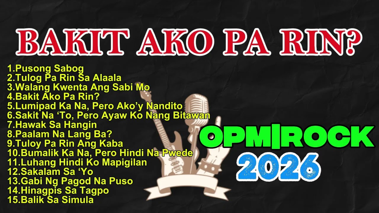 🔥 BAKIT AKO PA RIN? | OPM|ROCK[2026]@RockOn3.0