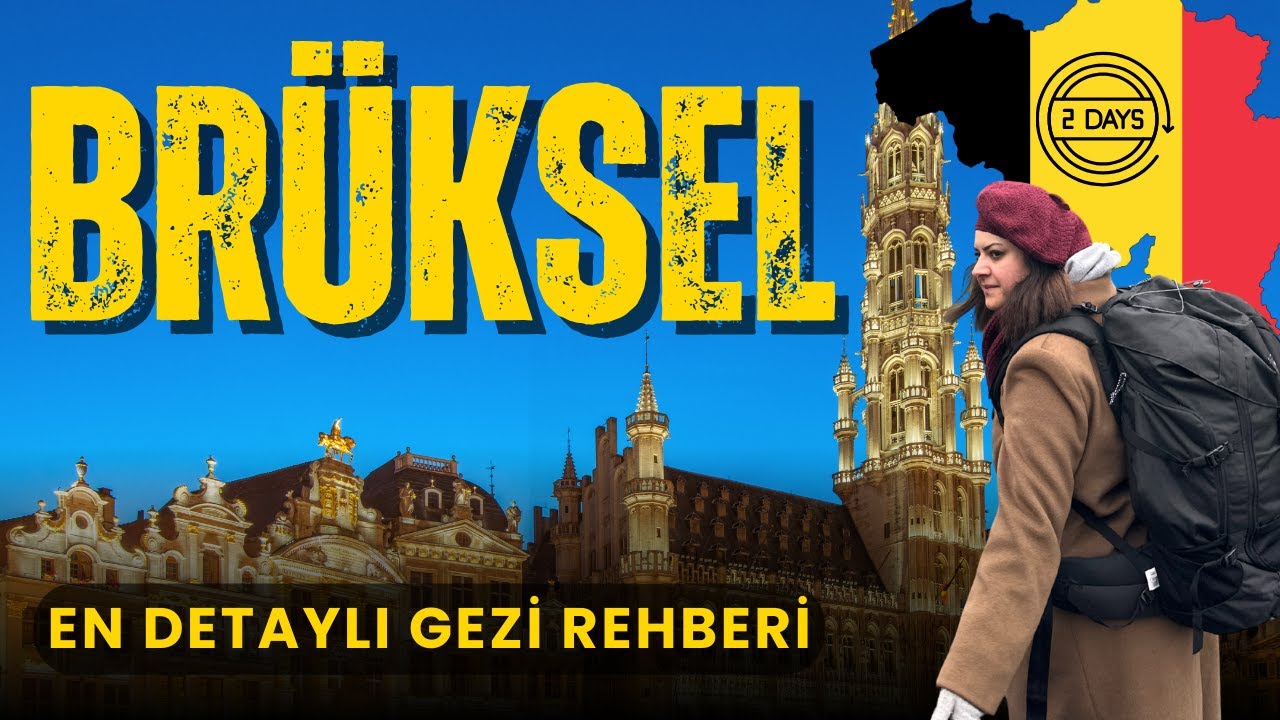 Brüksel’de Mutlaka Görmeniz Gereken Yerler | 48 Saatte Neler Yaşadık İnanamazsın! Seda Görücü