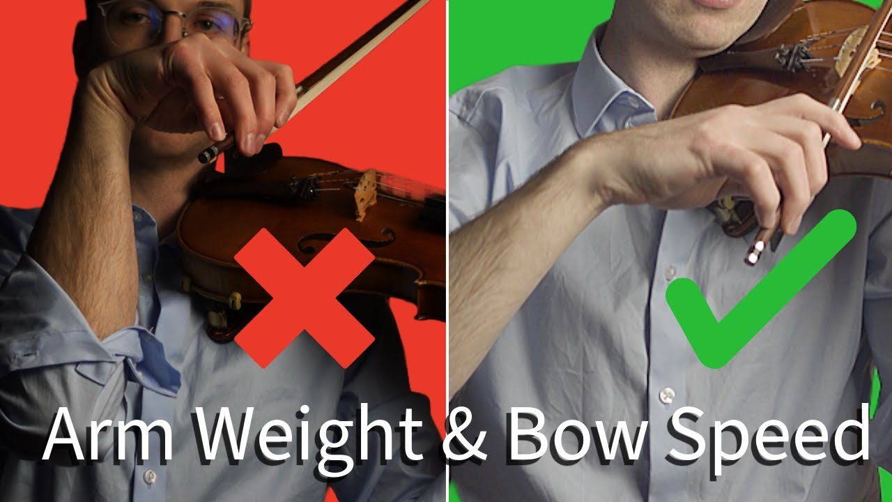The Key to Better Violin Sound - Arm Weight & Bow Speed