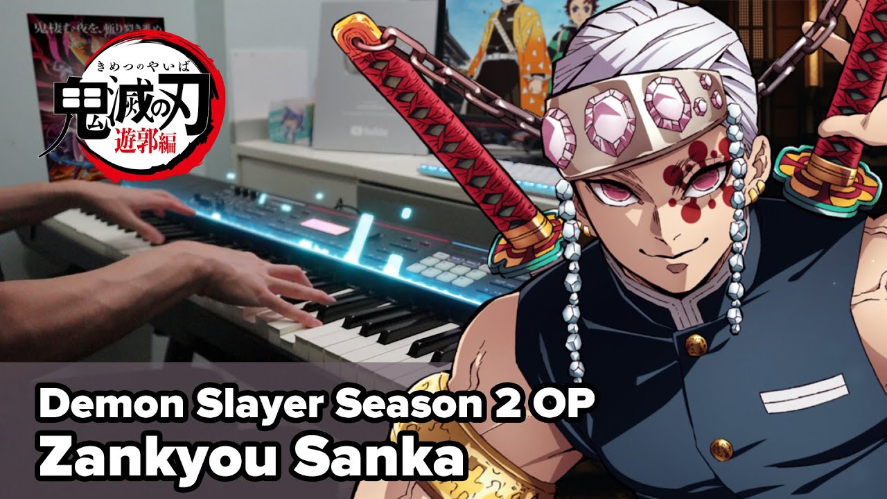 Demon Slayer: Kimetsu no Yaiba Season 2 OP 「Zankyou Sanka」 Piano Cover ／ Aimer
