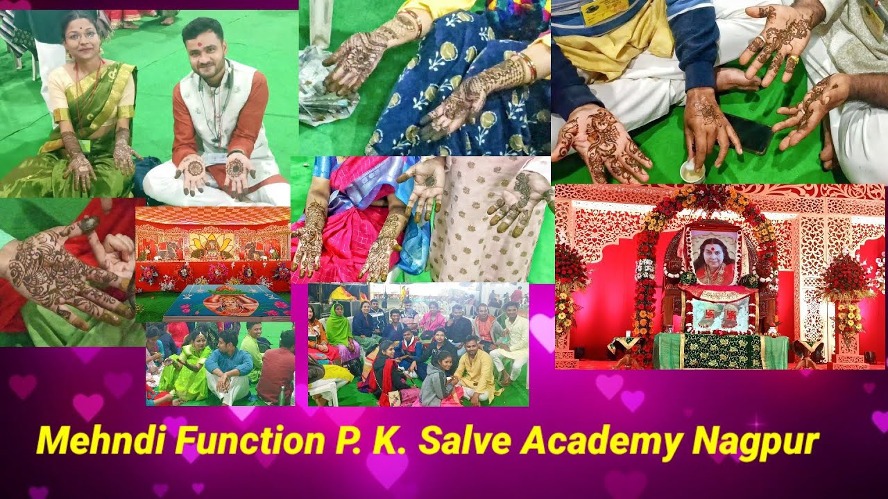 Mehndi Function Nagpur P. K.Salve Academy Music and Art