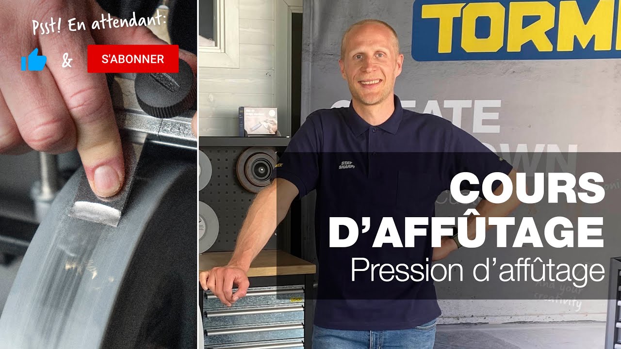 Pression d'affûtage | Partie 20 | Cours d'affûtage Tormek
