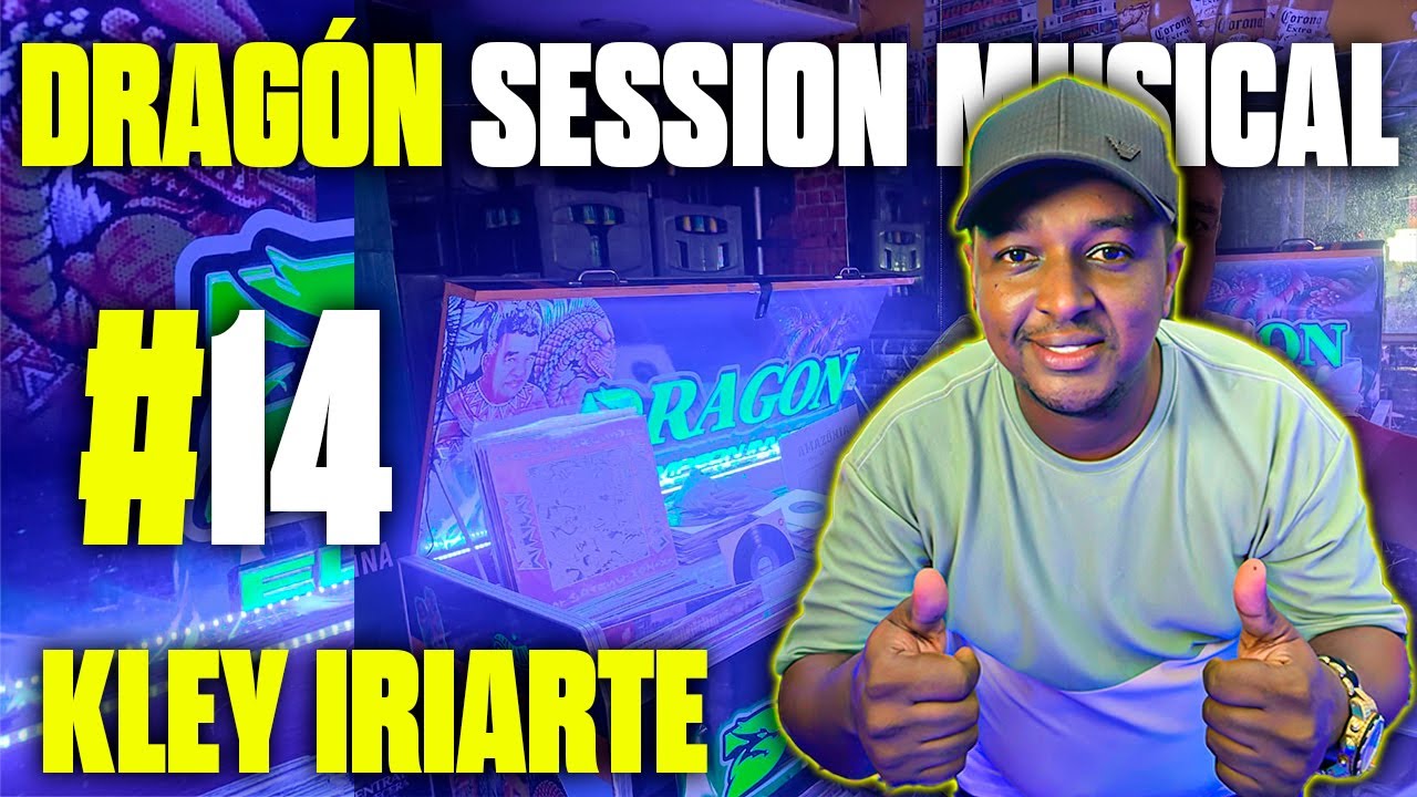 DRAGÓN SESSION MUSICAL: #14 con DJ KLEY IRIARTE| EL CAMPEON INVICTO| EL DRAGÓN TURBO LASER