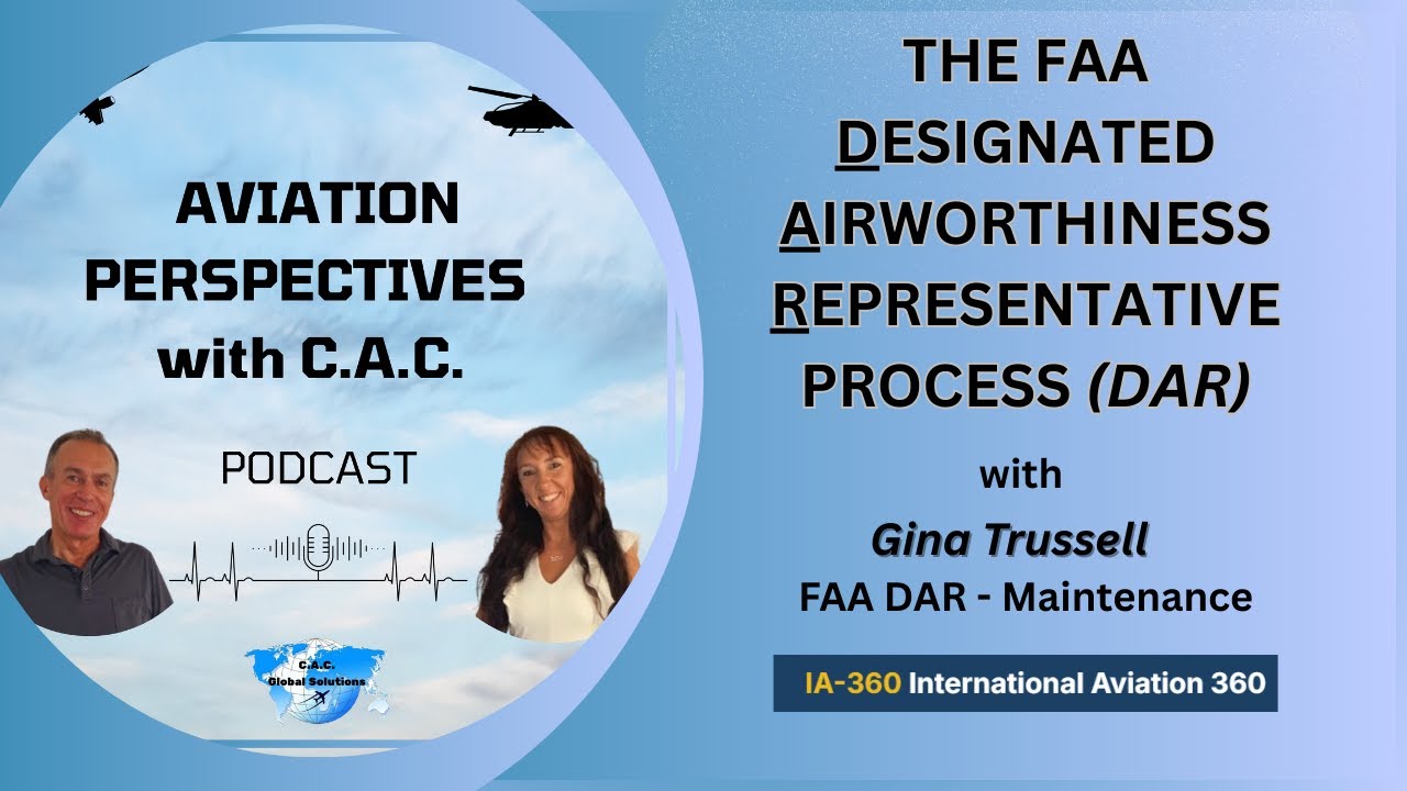 Ep.11: Understanding the FAA Designated Airworthiness Representative (DAR) Role with Gina Trussell