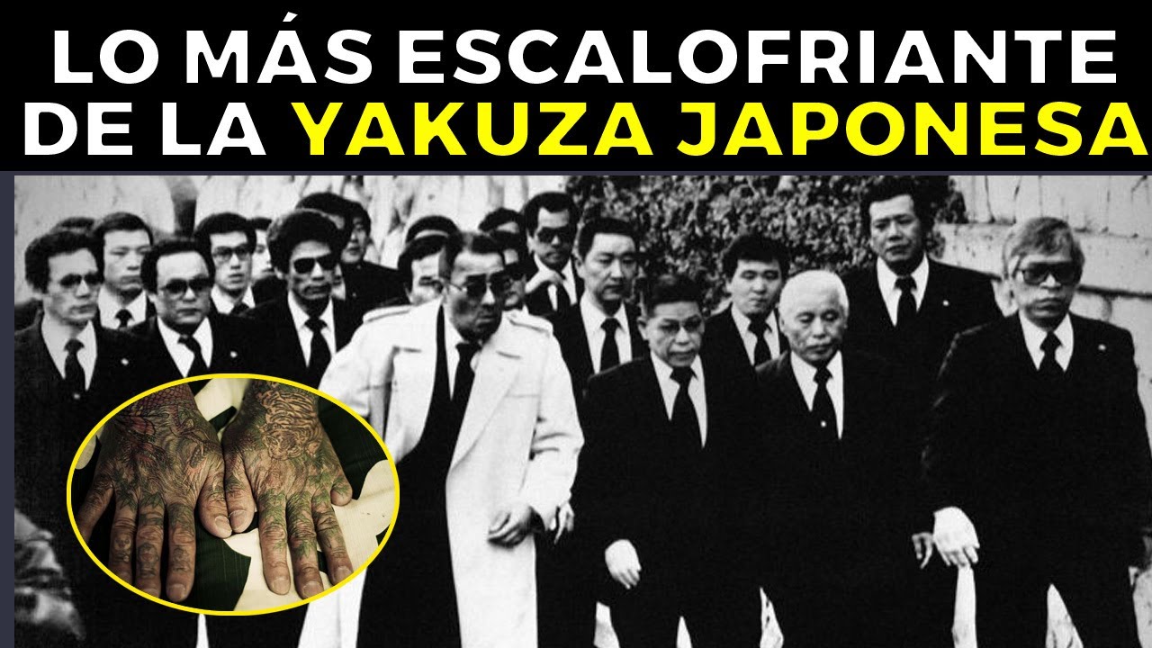 25 cosas escalofriantes de la YAKUZA LA MAFIA JAPONESA