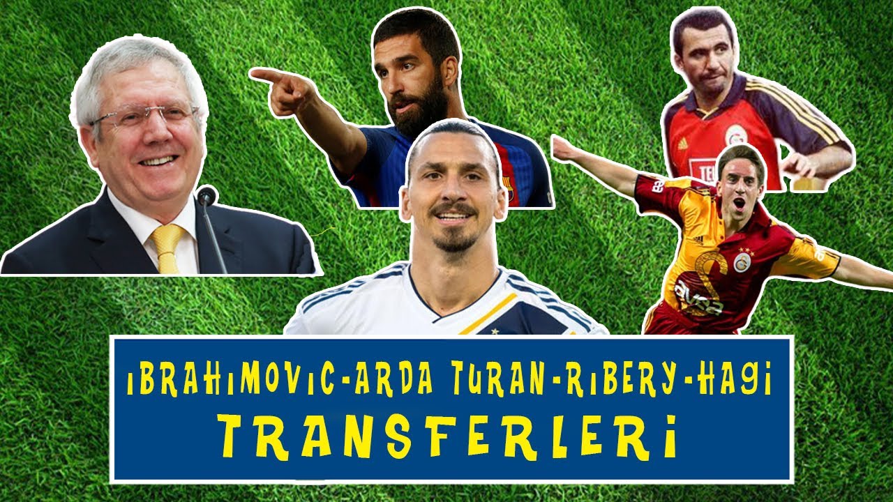 Aziz Yıldırım - Arda Turan / Ibrahimovic / Hagi ve Birçok Transfer Anısı