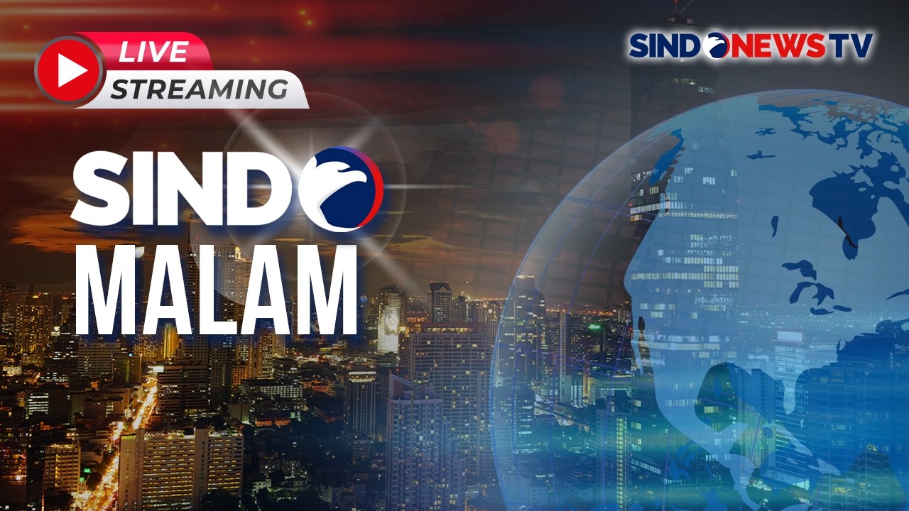 🔴 | LIVE | SINDO MALAM | 28/02