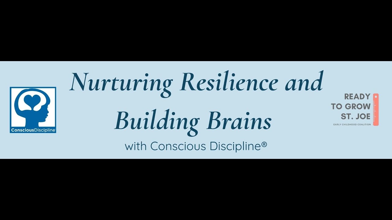 Info Session: Nurturing Resilience and Building Brains with Conscious Discipline New Cohort 2026-27