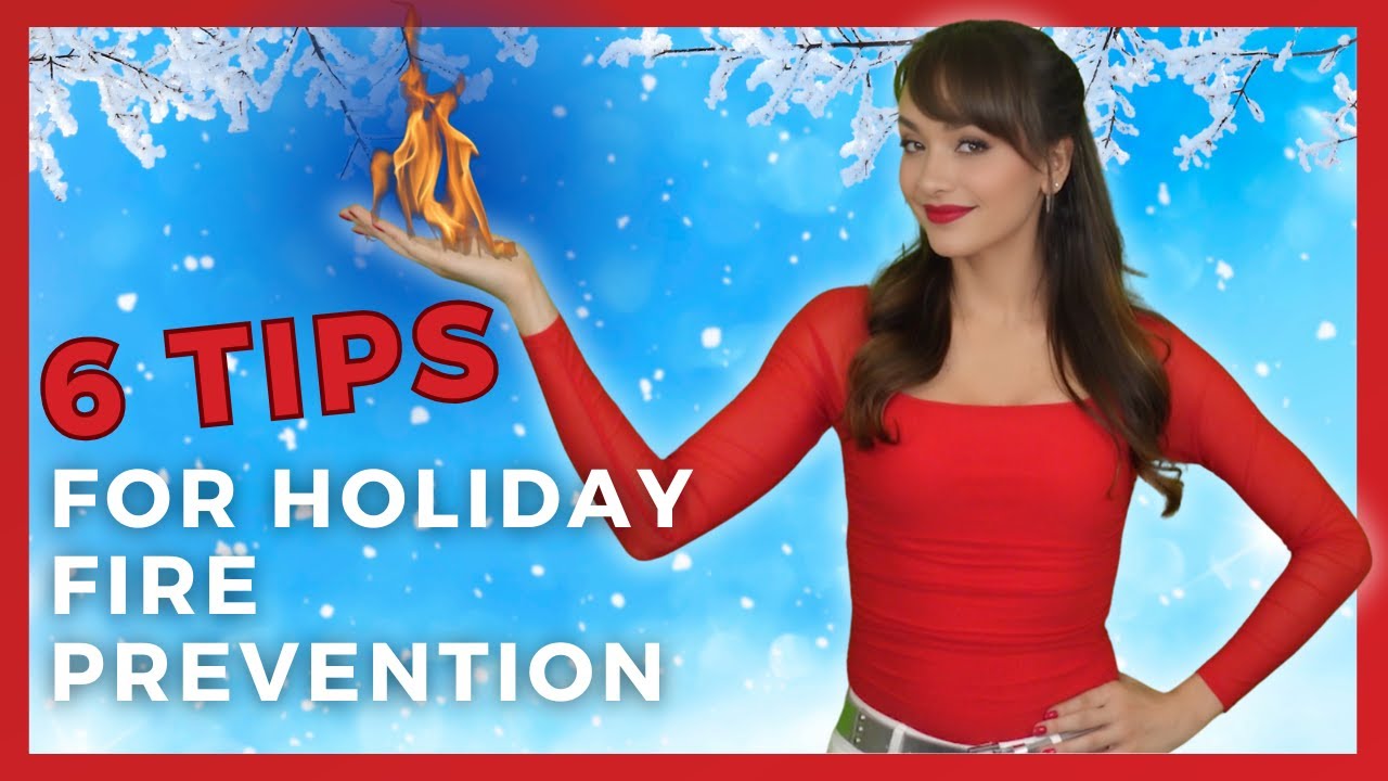 Fire Prevention: 6 KEY Tips To Prevent Fire This Holiday Season | By Ally Safety