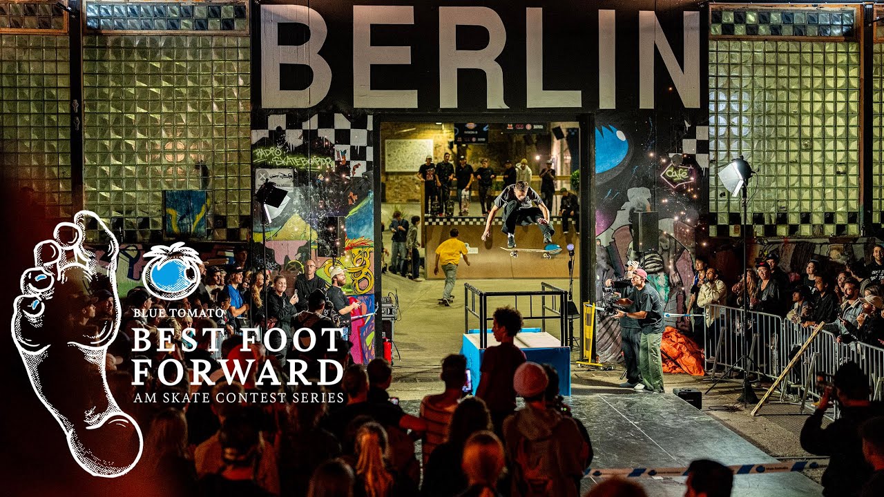 Blue Tomato Best Foot Forward 2023 Berlin Finals