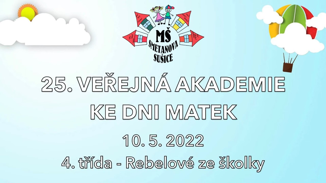 Akademie 2022 - 4. třída: Rebelové ze školky