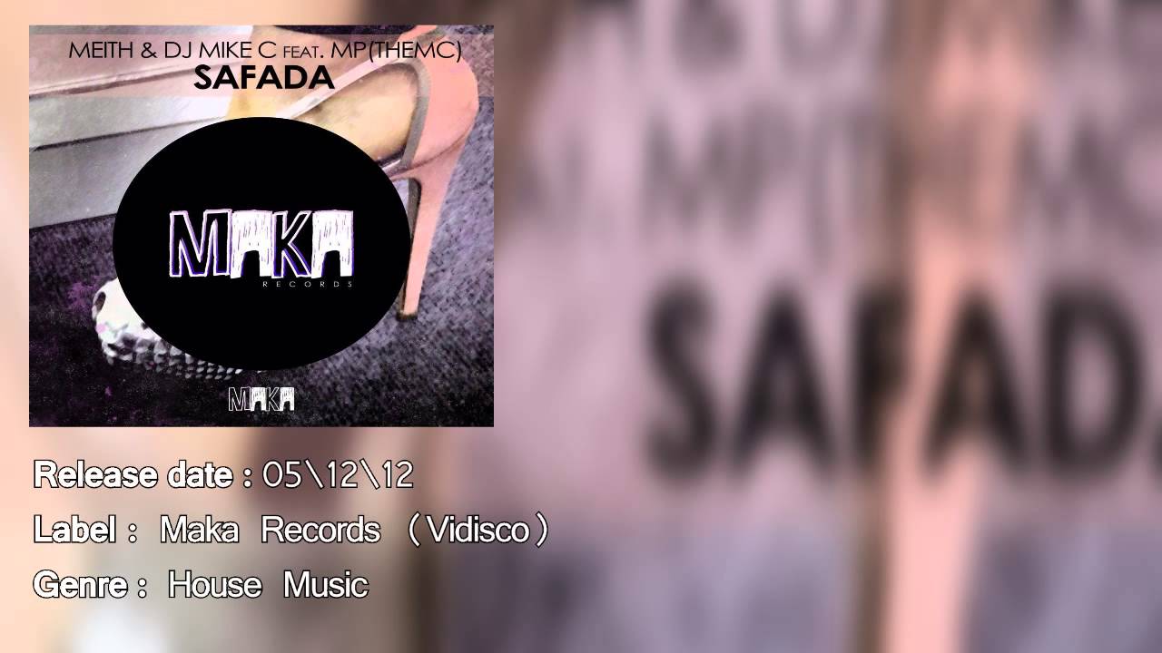 Meith & DJ Mike C feat MP (TheMC) - Safada