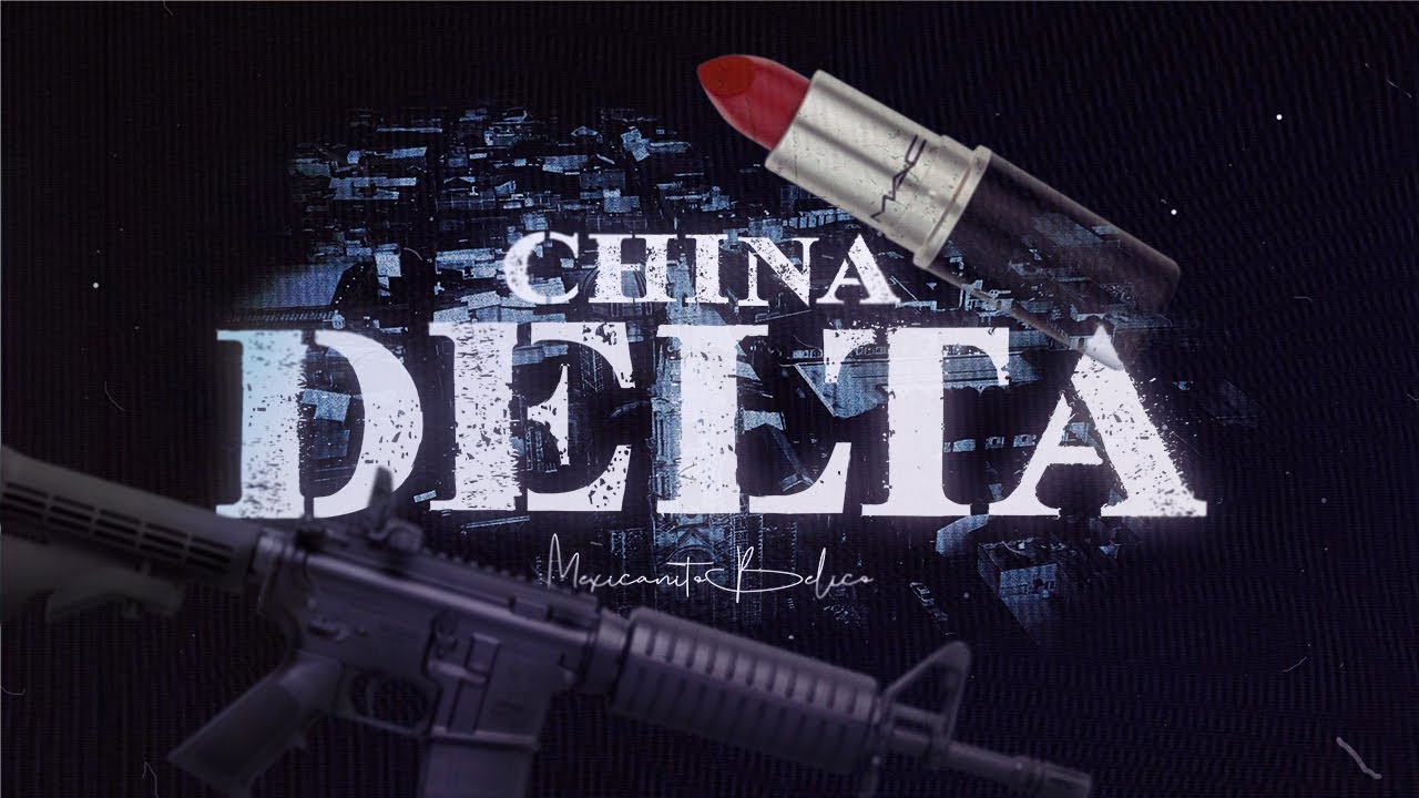 MexicanitoBelico - China Delta (Official Lyric Video)