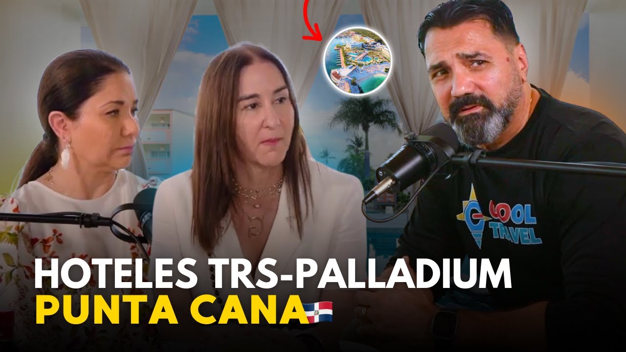 Hoteles TRS y Palladium en Punta Cana, descubre el lujo caribeño. Podcast
