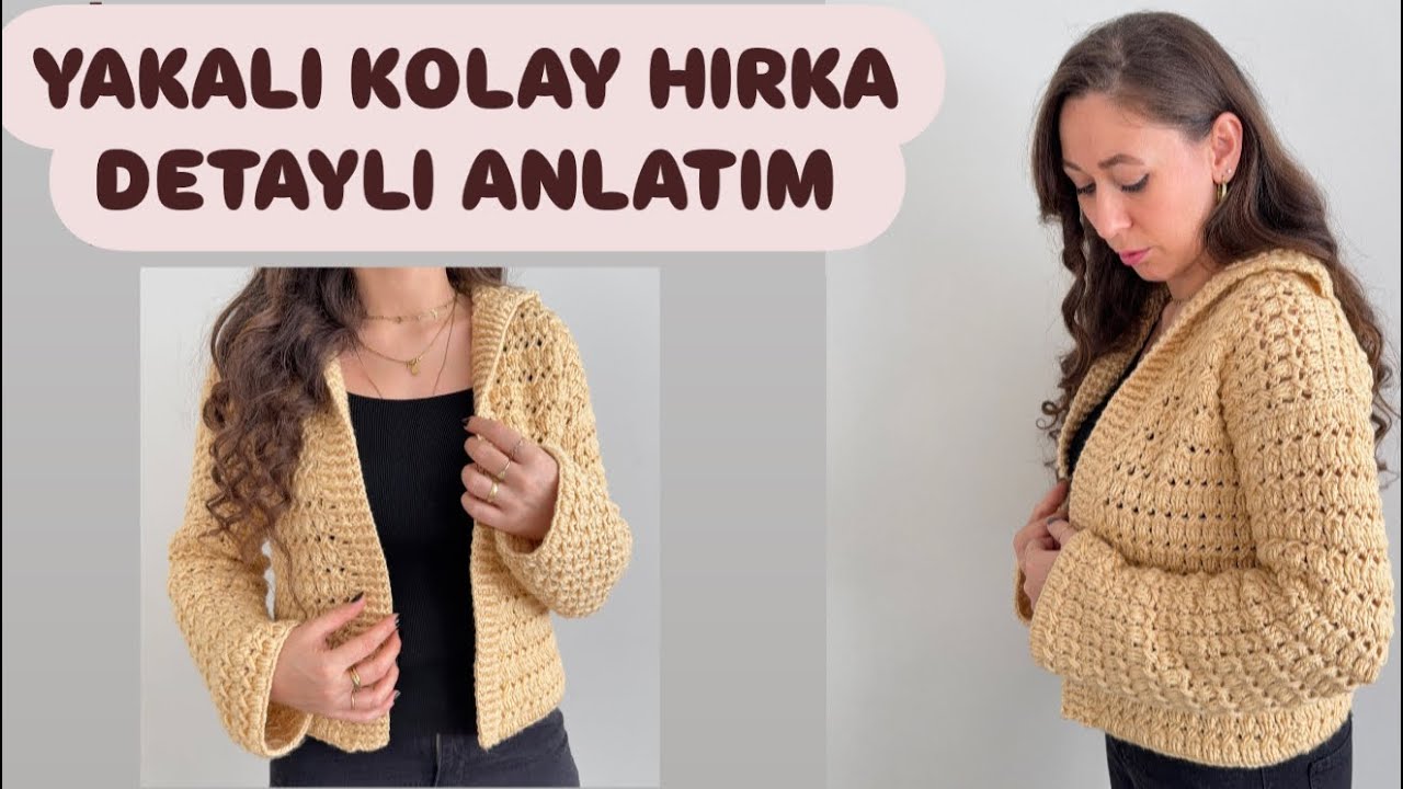 Çok kolay yakalı Hırka yapımı/ Detaylı anlatım
