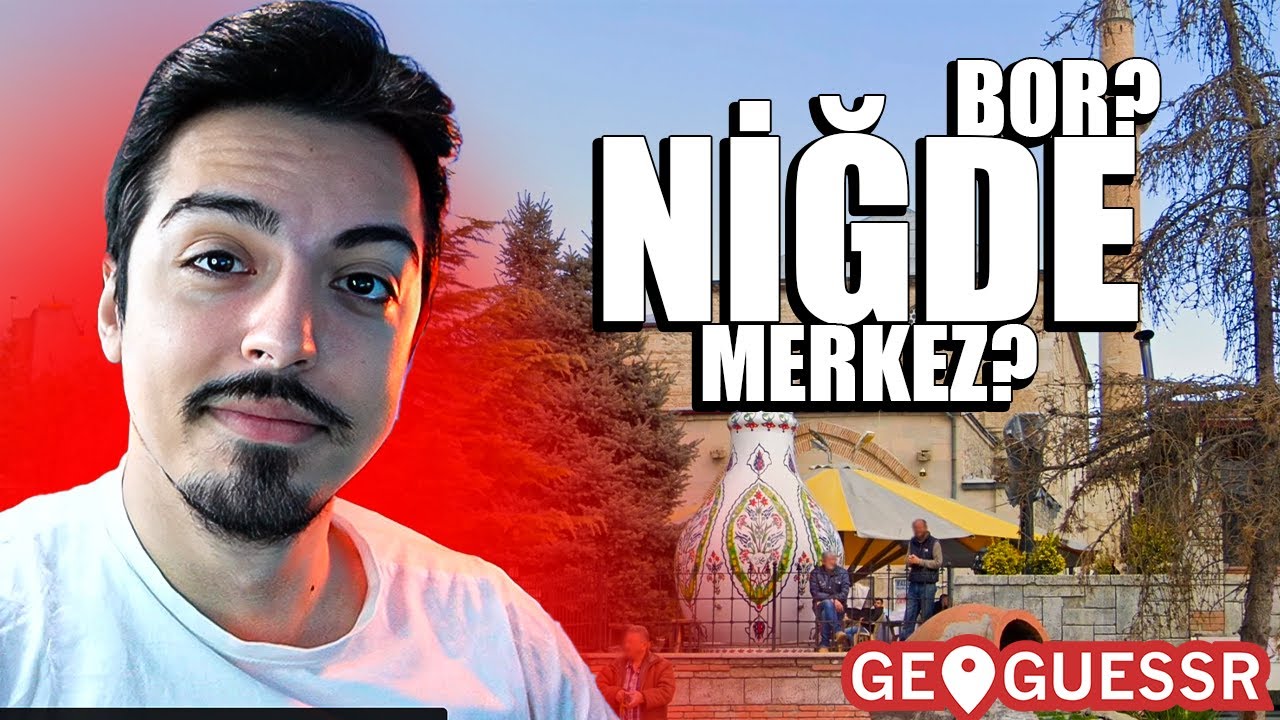 Niğde Sokaklarını Ne Kadar İyi Biliyorsun? | Geoguessr Türkiye