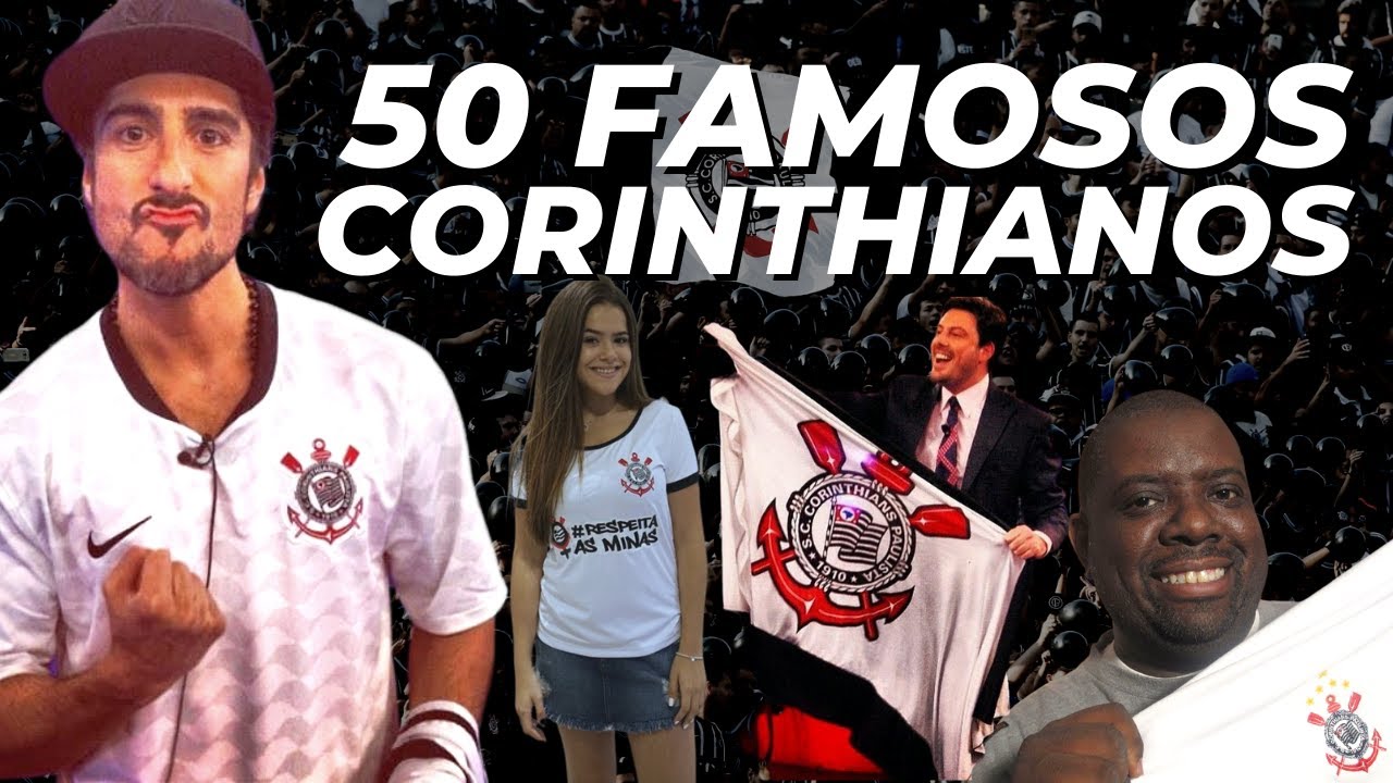 TORCEDORES FAMOSOS DO CORINTHIANS - Top 50 🖤🤍 | MarilhelTV