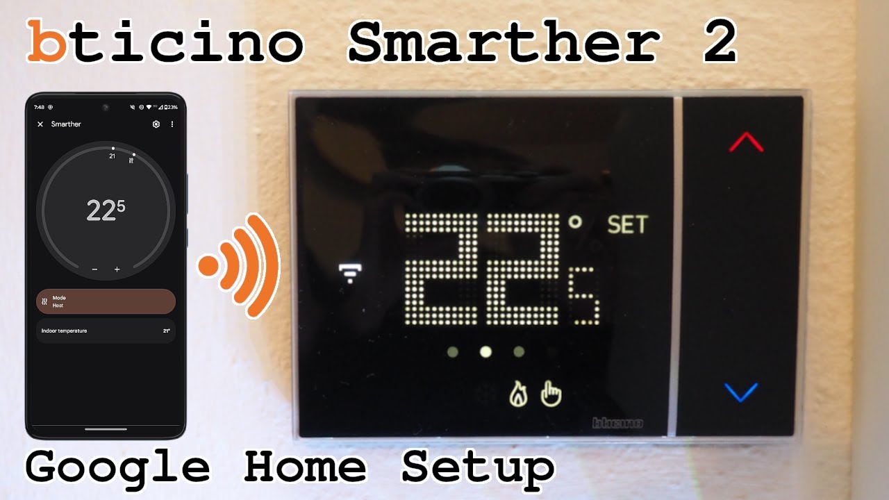 BTicino Smarther 2 XG8002 Wi-Fi smart thermostat | Google Home pairing tutorial