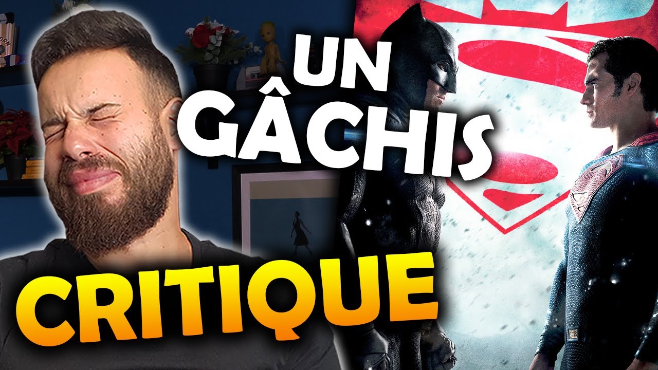 BATMAN V SUPERMAN - CRITIQUE (avec spoilers)