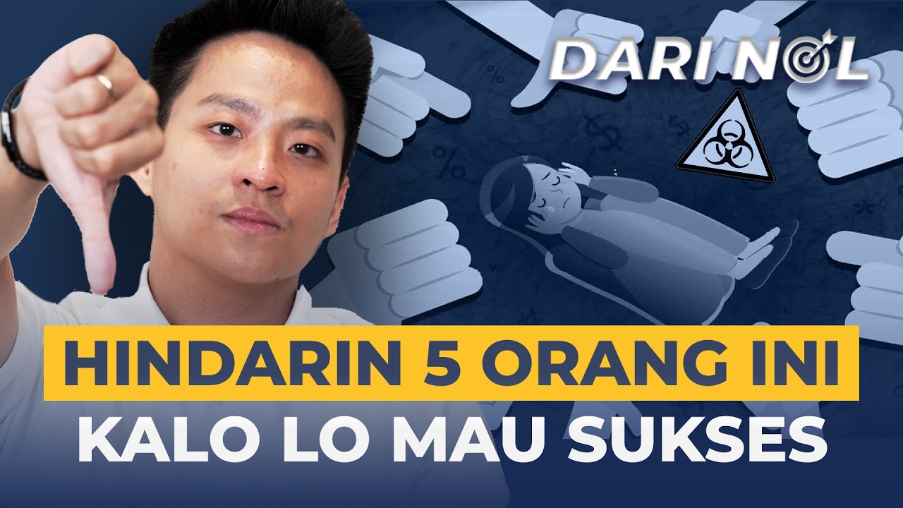 Hati-Hati Sama 5 Orang Toxic Ini, Bikin Rezeki Seret?! #DariNol