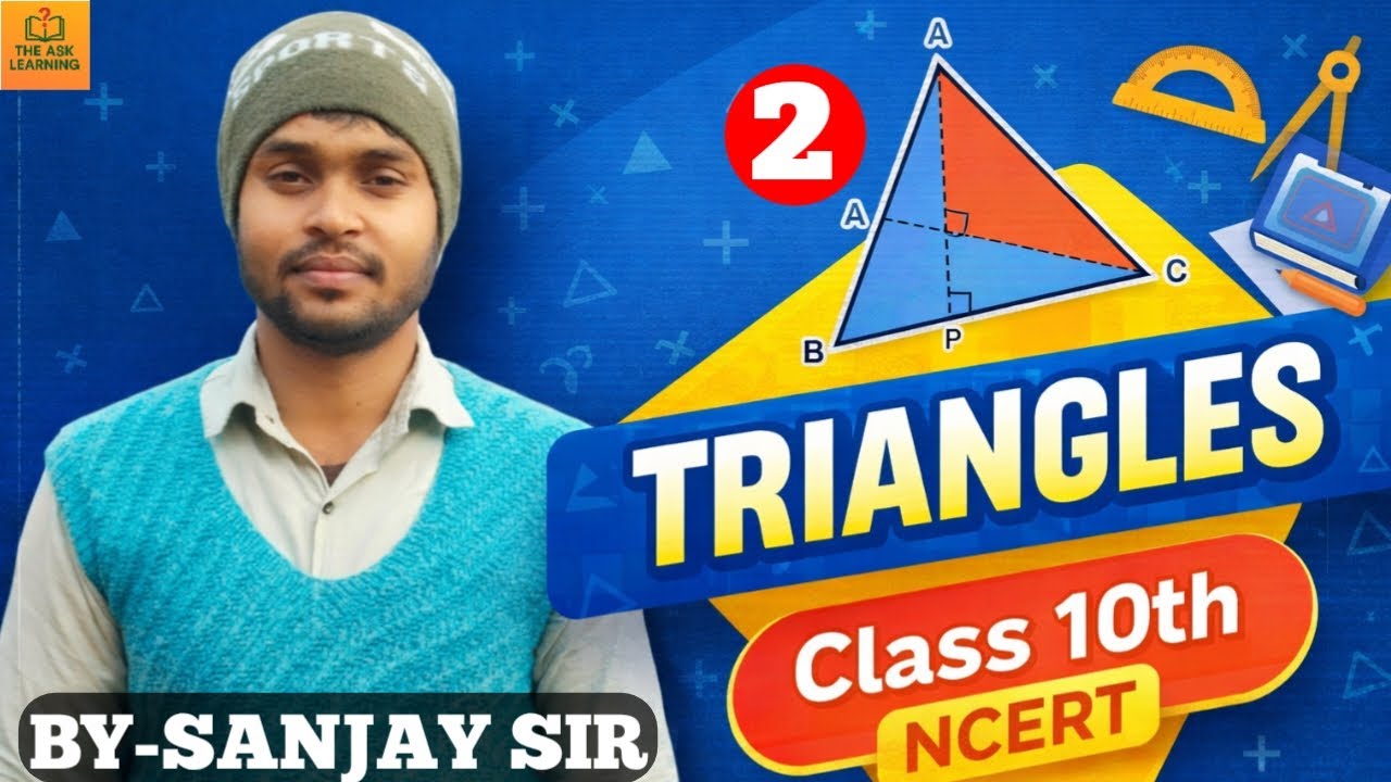 Triangle ( त्रिभुज ) - Tribhuj | Class 10th Maths Chapter 6 in Hindi | NCERT Solution | Part - 2