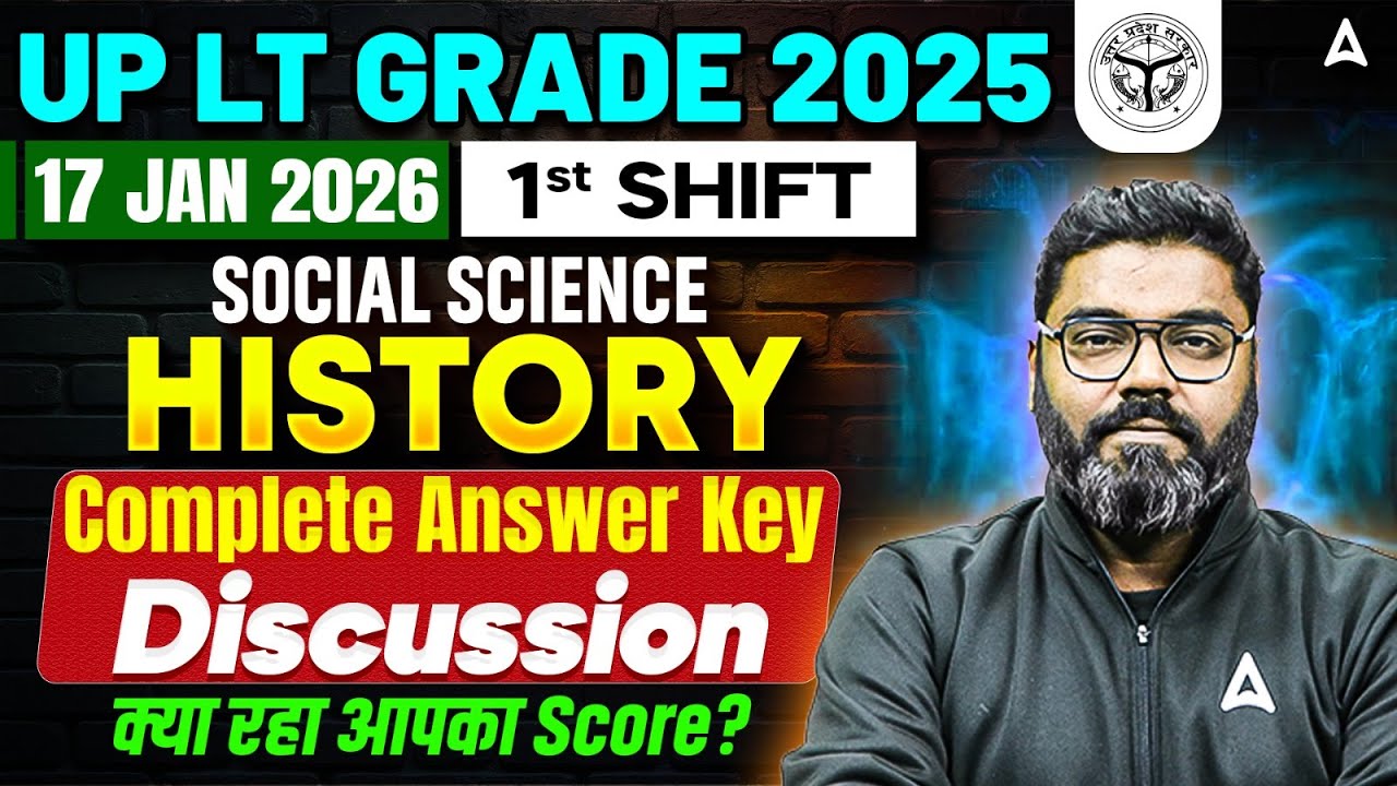 UP LT Grade 2025 History Answer Key (17Jan 1st Shift ) | LT Grade Social Science Paper Analysis