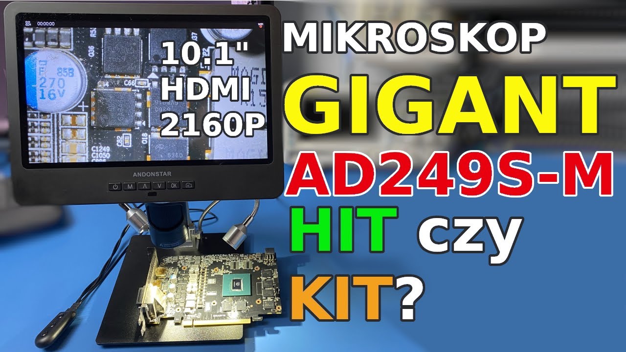 Andonstar AD249S-M Mikroskop do lutowania i nie tylko - PIERWSZY test na YouTube. Jak wypadł?